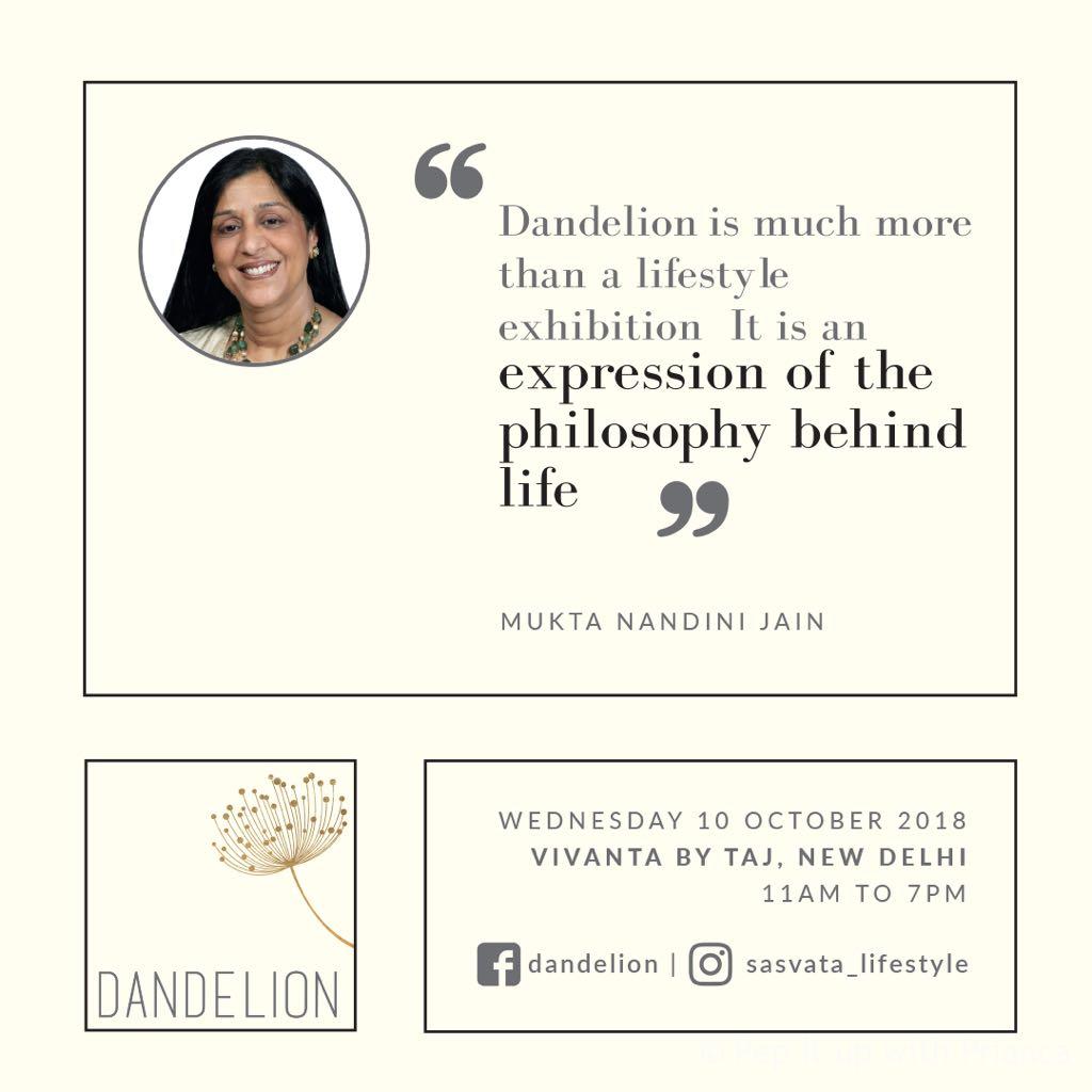 Dandelion Mukta Nandini Jain - Mukta Nandini Jain's 'Dandelion' - A Unique Exhibition of Fashion, Designs, Art & Craft for Elite